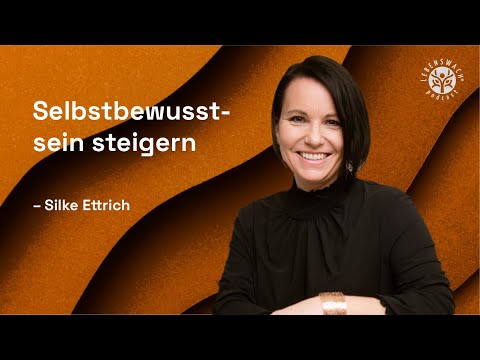 So steigerst du dein Selbstbewusstsein für mehr Erfolg, Zufriedenheit und Glück im Leben!