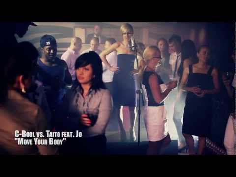 C-BooL vs. TAITO feat. Jo - Move Your Body (Official Video)