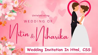 Beautiful Wedding Invitations Using HTML and CSS | Wedding Invitations by #untoldcoding