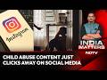 NDTV Special Investigation Child Abuse Content Just Clicks Away On Instagram Telegram Facebook