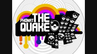 Phonat - The Quake (Original Mix)