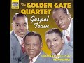 God told Nicodemus - Golden Gate Quartet