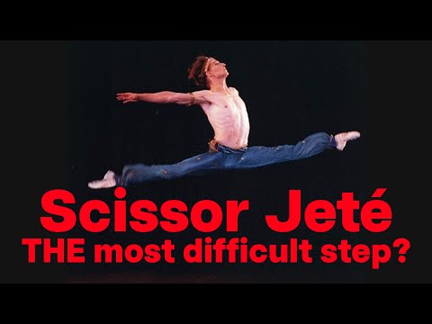 Scissor Jeté: THE Most Difficult Ballet Step?