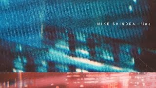 ОST фильм АВАНПОСТ (2019) | Эксклюзивный трек | Mike Shinoda — fine