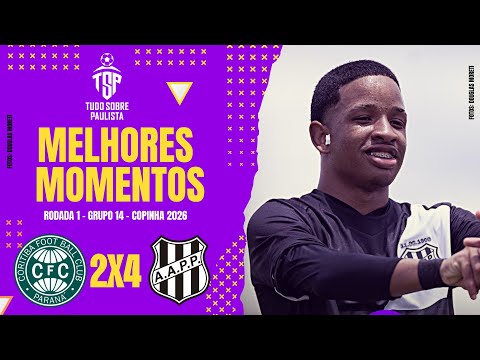 MELHORES MOMENTOS CORITIBA (PR) 2x4 PONTE PRETA (SP) – RODADA 1 – GRUPO 14 – COPINHA 2026 – 02/01/26