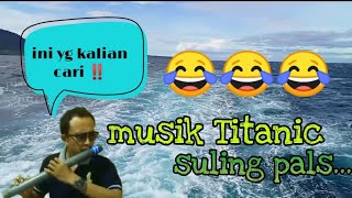 Download lagu ini yang kalian cari‼️ instrumen Titanic suling lucu... mp3