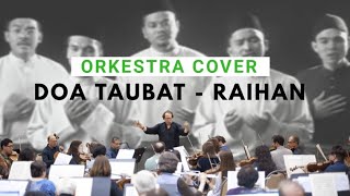 Download lagu Nasyid Raihan | Doa Taubat Al i'tiraf | Symphony Version (Cover) mp3