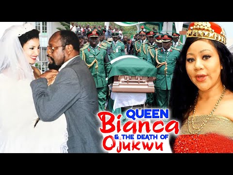 Queen Bianca & The Death Of Ojukwu Season1&2 #Trending New Hit Chinenye Uba Nigerian Nollywood Movie