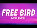 Lynyrd Skynyrd Free Bird Lyrics