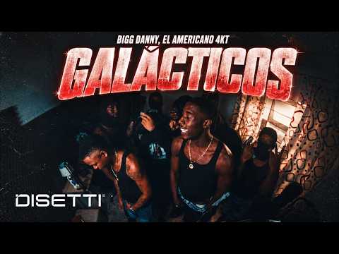 Bigg Danny, El Americano 4kt - GALÁCTICOS
