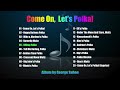 Come On Let S Polka Polka Music Album By George Suhon