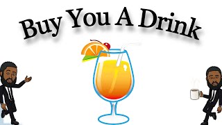 Non Bae Says | Ep 002: Buy You A Drink