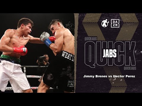 #QuickJabs - Jimmy Brenes vs Hector Perez