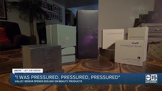 I was pressured, pressured, pressured Valley senior spends $25,000 on beauty products
