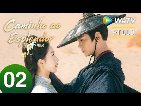 【Português DUB】Caminho ao Esplendor EP02 | Ding Yuxi e Deng Enxi