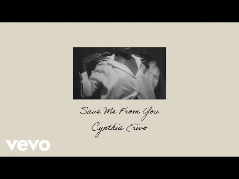 Cynthia Erivo - Save Me From You (Lyric Video)