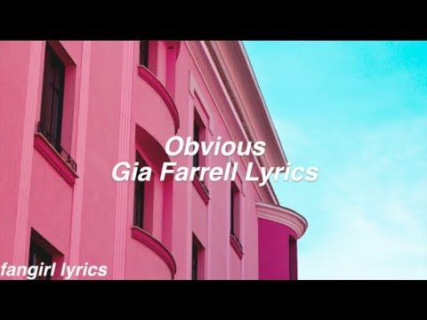 Obvious || Gia Farrell Lyrics