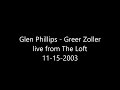 Glen Phillips - Greer Zoller live from The Loft, Sirius XM Radio 11-15-2003