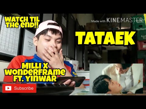 ตาแตก - MILLI x WONDERFRAME FT. YINWAR YUPP!  [Filipino Reaction Video]