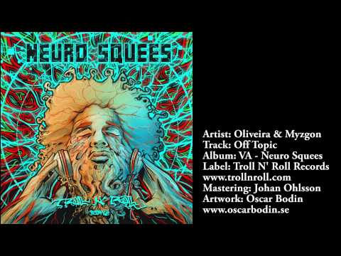 Oliveira & Myzgon - Off Topic (Official)