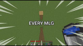 Every MLG possible