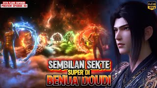 Download lagu BTTH FIRE EMPEROR- 40 | 9 Super Sects Ruling the Western Doudi Continent! | #btth #donghua #bttht... mp3