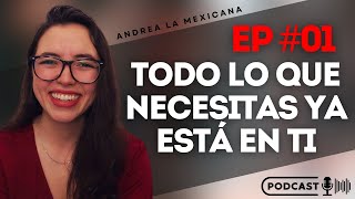 Ep#1- Lo Tienes Todo Y No Lo Sabes