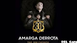 Amarga Derrota - Miguel y Miguel ft. Ariel Camacho