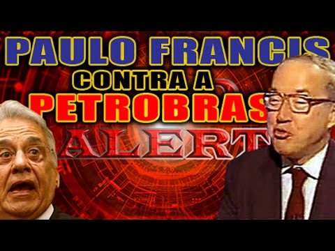 👁 RED ALERT! VD31   Paulo Francis contra a Petrobras