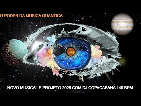 THE POWER OF QUANTUM MUSIC AS A SIXTH SENSE IMMEDIATE CONTACT  PROJECT 2025 WITH DJ COPACABANA 140