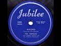 The Orioles- Waiting (78 RPM Transfer)