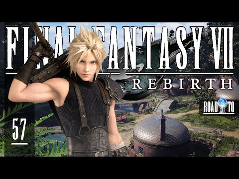 FINAL FANTASY 7 REBIRTH ❑ 57 – LIFESPRINGS & SUMMON ❌Road 2 Platinum❌ FULL GAMEplay Walkthrough