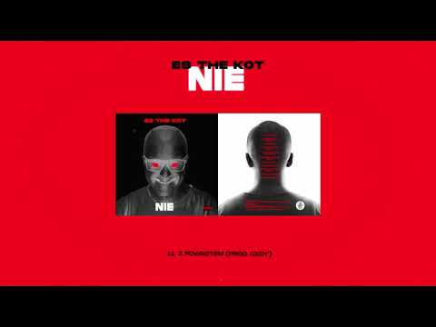11. ES THE KOT - Z POWROTEM (PROD.CXDY)
