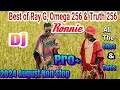 Best Of Ray G Omega 256 Truth 256 Mix Non Stop Dj Ronnie Pro Nyamunyonyi RayGRhiganz