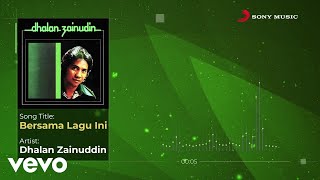 Download lagu Dhalan Zainuddin - Bersama Lagu Ini mp3