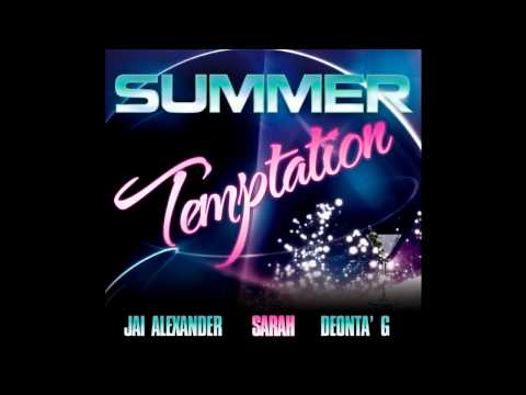 Jai Alexander feat. Sarah - Summer Temptation