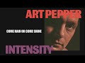Art Pepper - Come Rain Or Come Shine (Official Visualizer)