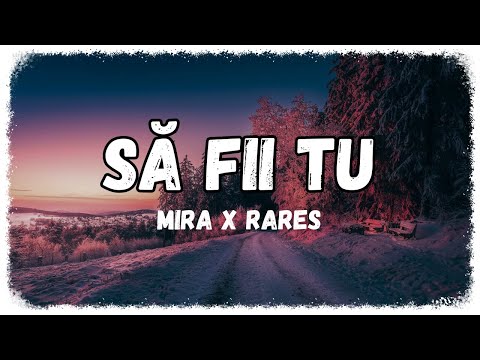 MIRA x rares - Să Fii Tu [Tradução // Letras]