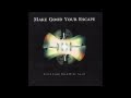Make Good Your Escape - No Return 