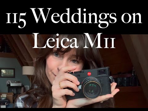 Ich habe 115 Hochzeiten mit der Leica M11 fotografiert – Umfassender Testbericht zur Verwendung d...