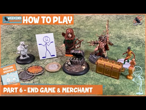 HOW TO PLAY WEEKEND WARRIORS - Part 6 The End Game & The Merchant - Skirmish To Play With Your Kids!