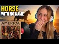 First Time Reaction to America Horse With No Name