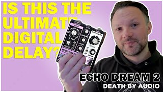Video thumbnail for The Echo Dream 2 is a POWERHOUSE Delay Pedal! by Boring Gear Reviews