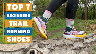 Top 7 Trail Running Shoes for Beginners: Best Picks for Comfort & Support