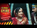 MANGALSUTRA 5 TOLE KA Sona Maanga Maut Mili Crime Alert Full Episode 1082
