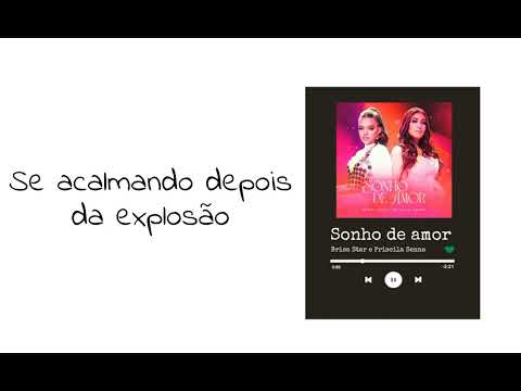 Sonho de amor - Brisa Star e Priscila Senna (Lyrics)