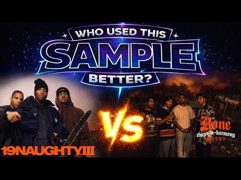 Who Used This Sample Better? Naughty By Nature vs Bone Thugs-N-Harmony