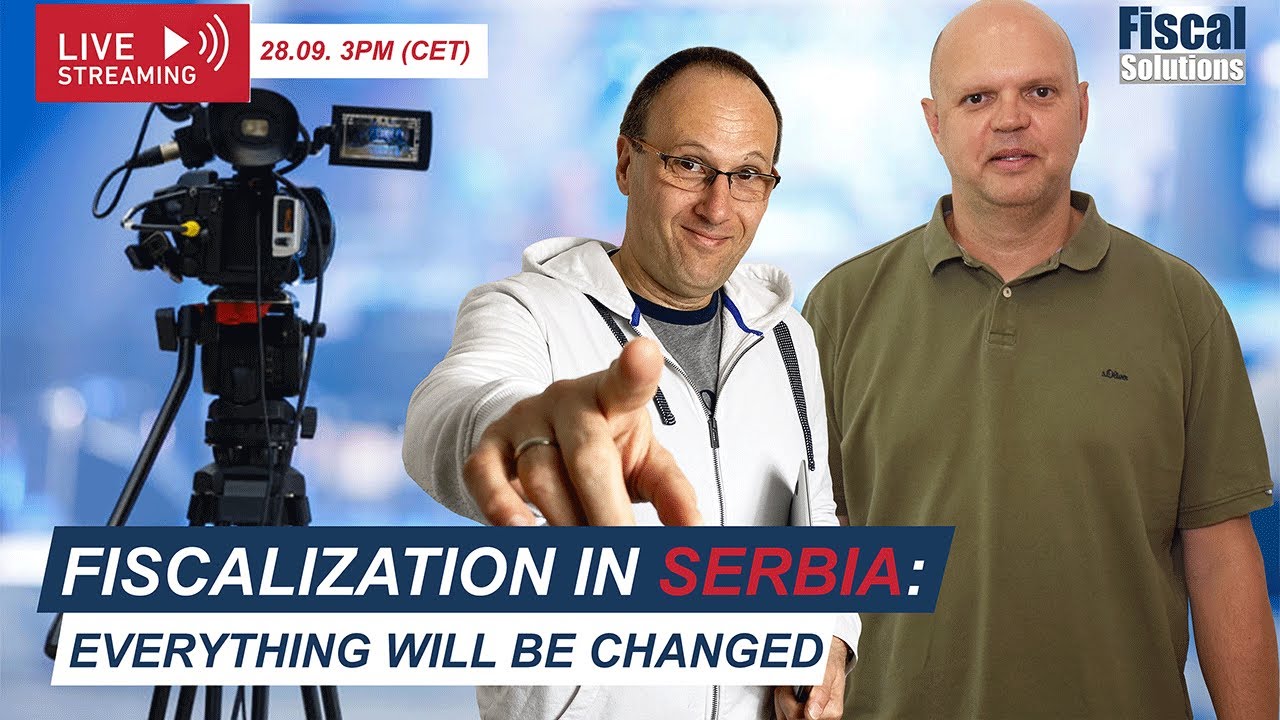 Fiscalization in Serbia - Everything will be changed