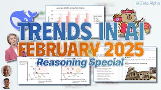 DeepSeek R1 & The Future of Reasoning Models | Trends in AI - February 2025