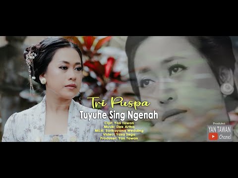 Yan Tawan Productions :  Tri Puspa - Tuyuh Sing Ngenah (Official Video Musik)